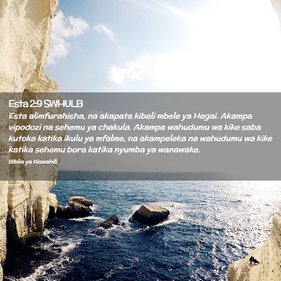 Picture 02 - Esta 2:9 SWHULB - Esta alimfurahisha, na akapata kibali mbele ya - Bible Verse Picture