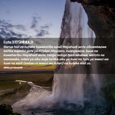 Picture 02 - Esta 3:13 SWHULB - Barua hizi za kutaka kuwakatilia mbali Wayahudi - Bible Verse Picture