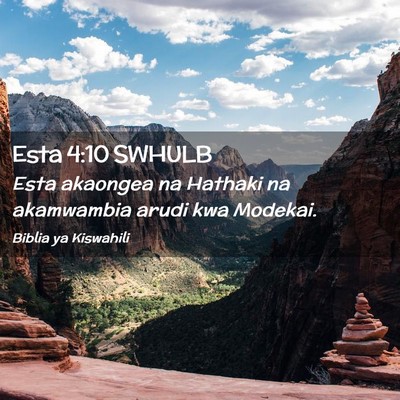 Picture 02 - Esta 4:10 SWHULB - Esta akaongea na Hathaki na akamwambia arudi kwa - Bible Verse Picture