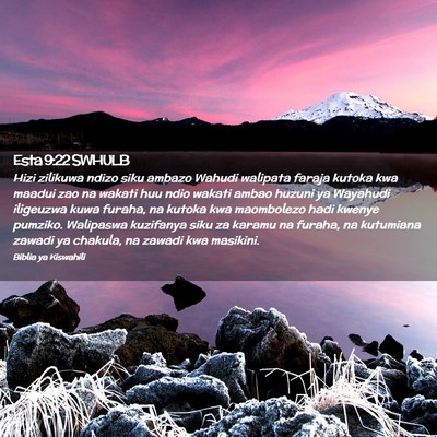 Picture 02 - Esta 9:22 SWHULB - Hizi zilikuwa ndizo siku ambazo Wahudi walipata - Bible Verse Picture