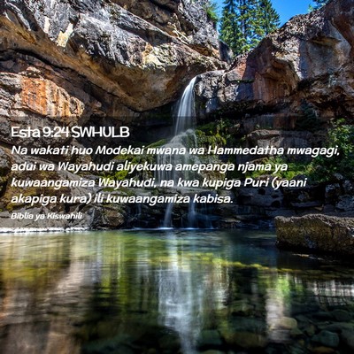 Picture 02 - Esta 9:24 SWHULB - Na wakati huo Modekai mwana wa Hammedatha - Bible Verse Picture