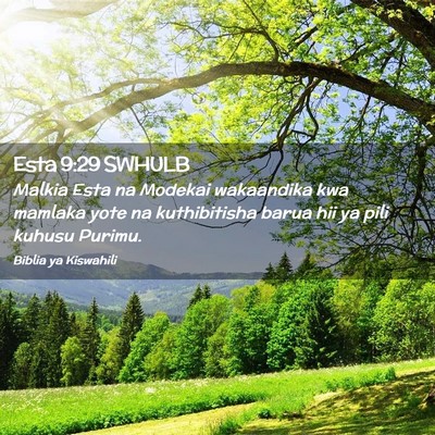 Picture 02 - Esta 9:29 SWHULB - Malkia Esta na Modekai wakaandika kwa mamlaka - Bible Verse Picture