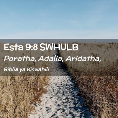 Picture 02 - Esta 9:8 SWHULB - Poratha, Adalia, - Bible Verse Picture