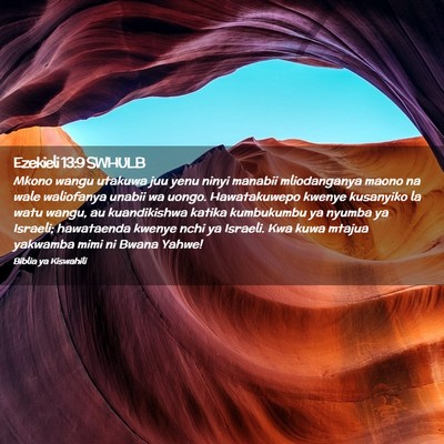 Picture 02 - Ezekieli 13:9 SWHULB - Mkono wangu utakuwa juu yenu ninyi manabii - Bible Verse Picture
