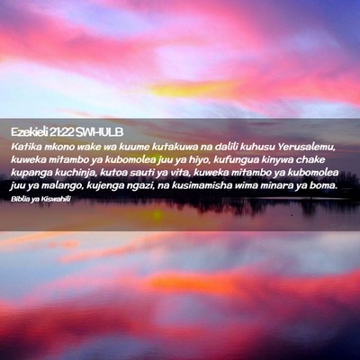 Picture 02 - Ezekieli 21:22 SWHULB - Katika mkono wake wa kuume kutakuwa na dalili - Bible Verse Picture