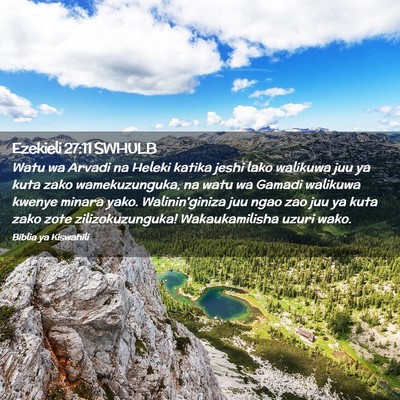 Picture 02 - Ezekieli 27:11 SWHULB - Watu wa Arvadi na Heleki katika jeshi lako - Bible Verse Picture