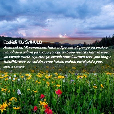 Picture 02 - Ezekieli 43:7 SWHULB - Akanambia, “Mwanadamu, hapa ndipo mahali pangu - Bible Verse Picture