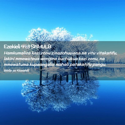 Picture 02 - Ezekieli 44:8 SWHULB - Hamkumaliza kazi zenu zinazohusiana na vitu - Bible Verse Picture