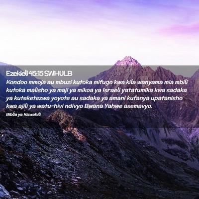 Picture 02 - Ezekieli 45:15 SWHULB - Kondoo mmoja au mbuzi kutoka mifugo kwa kila - Bible Verse Picture
