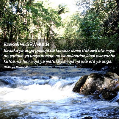 Picture 02 - Ezekieli 46:5 SWHULB - Sadaka ya unga pamoja na kondoo dume itakuwa efa - Bible Verse Picture