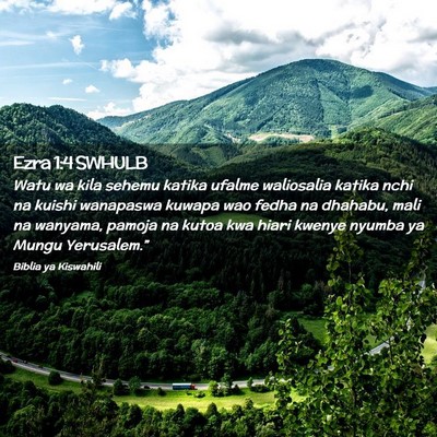 Picture 02 - Ezra 1:4 SWHULB - Watu wa kila sehemu katika ufalme waliosalia - Bible Verse Picture