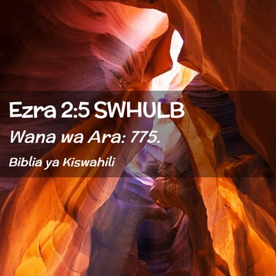 Picture 02 - Ezra 2:5 SWHULB - Wana wa Ara: - Bible Verse Picture