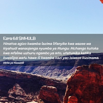 Picture 02 - Ezra 6:8 SWHULB - Ninatoa agizo kwamba lazima lifanyike kwa wazee - Bible Verse Picture