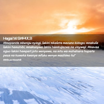 Picture 02 - Hagai 1:6 SWHULB - Mmepanda mbengu nyingi, lakini mkaleta mavuno - Bible Verse Picture
