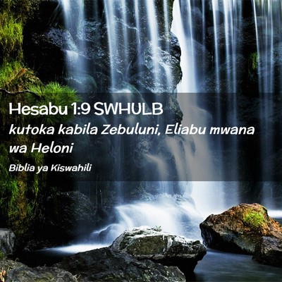 Picture 02 - Hesabu 1:9 SWHULB - kutoka kabila Zebuluni, Eliabu mwana wa - Bible Verse Picture