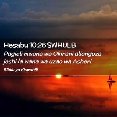 Picture 02 - Hesabu 10:26 SWHULB - Pagieli mwana wa Okirani aliongoza jeshi la wana - Bible Verse Picture