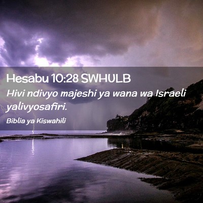 Picture 02 - Hesabu 10:28 SWHULB - Hivi ndivyo majeshi ya wana wa Israeli - Bible Verse Picture