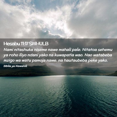 Picture 02 - Hesabu 11:17 SWHULB - Nami nitashuka niseme nawe mahali pale. Nitatoa - Bible Verse Picture