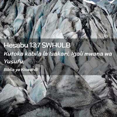 Picture 02 - Hesabu 13:7 SWHULB - Kutoka kabila la Isakari, Igali mwana wa - Bible Verse Picture