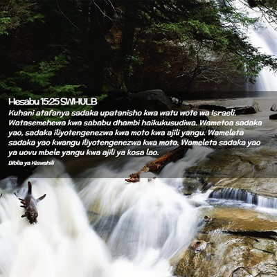 Picture 02 - Hesabu 15:25 SWHULB - Kuhani atafanya sadaka upatanisho kwa watu wote - Bible Verse Picture