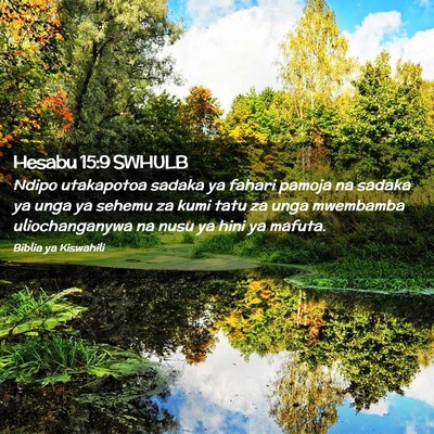 Picture 02 - Hesabu 15:9 SWHULB - Ndipo utakapotoa sadaka ya fahari pamoja na - Bible Verse Picture