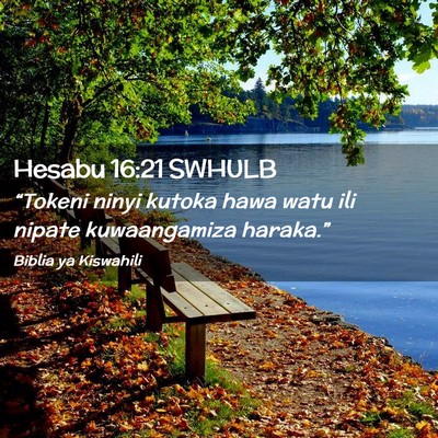 Picture 02 - Hesabu 16:21 SWHULB - “Tokeni ninyi kutoka hawa watu ili nipate - Bible Verse Picture
