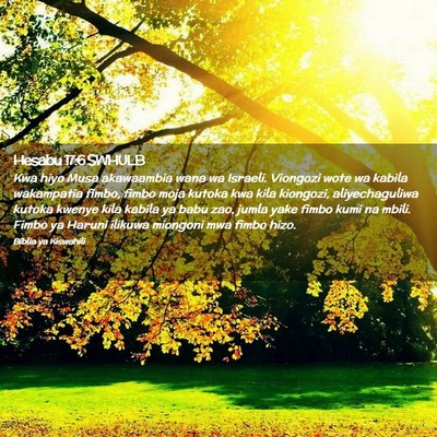 Picture 02 - Hesabu 17:6 SWHULB - Kwa hiyo Musa akawaambia wana wa Israeli. - Bible Verse Picture