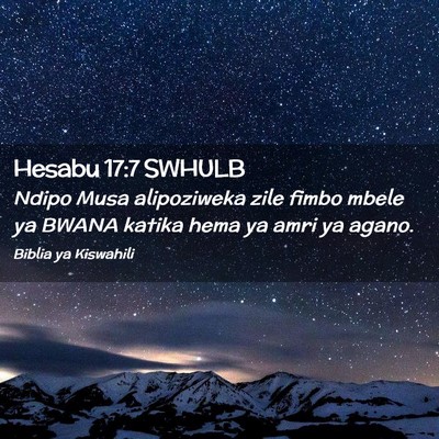 Picture 02 - Hesabu 17:7 SWHULB - Ndipo Musa alipoziweka zile fimbo mbele ya BWANA - Bible Verse Picture