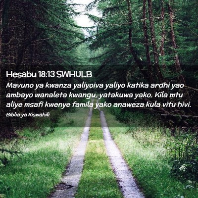 Picture 02 - Hesabu 18:13 SWHULB - Mavuno ya kwanza yaliyoiva yaliyo katika ardhi - Bible Verse Picture