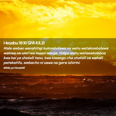 Picture 02 - Hesabu 18:16 SWHULB - Wale ambao wanahitaji kukombolewa na watu - Bible Verse Picture