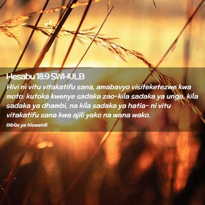 Picture 02 - Hesabu 18:9 SWHULB - Hivi ni vitu vitakatifu sana, amabavyo - Bible Verse Picture