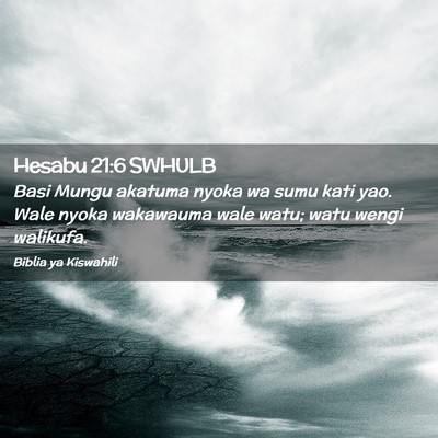 Picture 02 - Hesabu 21:6 SWHULB - Basi Mungu akatuma nyoka wa sumu kati yao. Wale - Bible Verse Picture
