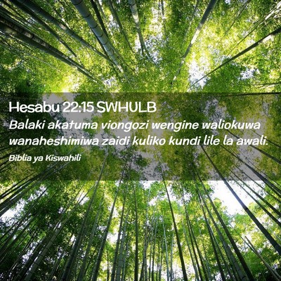 Picture 02 - Hesabu 22:15 SWHULB - Balaki akatuma viongozi wengine waliokuwa - Bible Verse Picture
