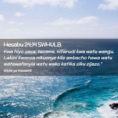 Picture 02 - Hesabu 24:14 SWHULB - Kwa hiyo sasa, tazama, nitarudi kwa watu wangu. - Bible Verse Picture