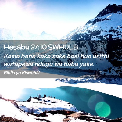 Picture 02 - Hesabu 27:10 SWHULB - Kama hana kaka zake basi huo urithi watapewa - Bible Verse Picture