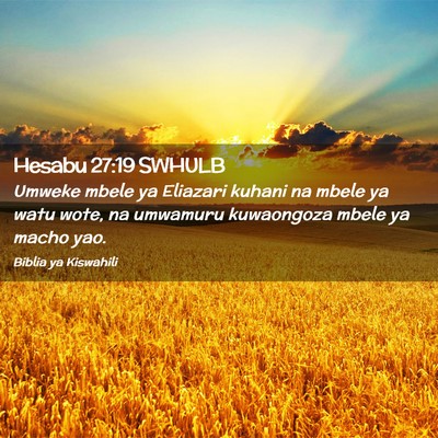 Picture 02 - Hesabu 27:19 SWHULB - Umweke mbele ya Eliazari kuhani na mbele ya watu - Bible Verse Picture
