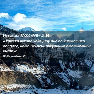 Picture 02 - Hesabu 27:23 SWHULB - Akaweka mikono yake juuy ake na kumwamuru - Bible Verse Picture