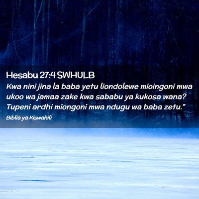 Picture 02 - Hesabu 27:4 SWHULB - Kwa nini jina la baba yetu liondolewe mioingoni - Bible Verse Picture