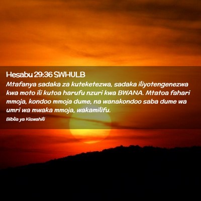 Picture 02 - Hesabu 29:36 SWHULB - Mtafanya sadaka za kuteketezwa, sadaka - Bible Verse Picture