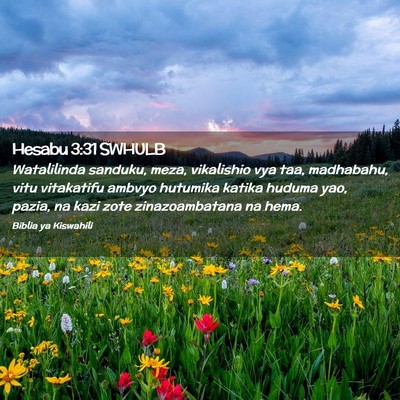 Picture 02 - Hesabu 3:31 SWHULB - Watalilinda sanduku, meza, vikalishio vya taa, - Bible Verse Picture