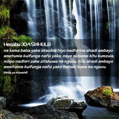 Picture 02 - Hesabu 30:4 SWHULB - na kama baba yake atasikia hiyo nadhirina ahadi - Bible Verse Picture