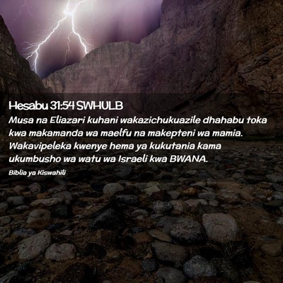 Picture 02 - Hesabu 31:54 SWHULB - Musa na Eliazari kuhani wakazichukuazile dhahabu - Bible Verse Picture