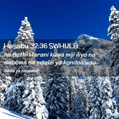 Picture 02 - Hesabu 32:36 SWHULB - na Bethi Harani kuwa miji iliyo na maboma na - Bible Verse Picture