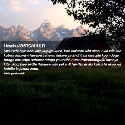 Picture 02 - Hesabu 33:54 SWHULB - Mtairithi hiyo nchi kwa kupiga kura, kwa kufuata - Bible Verse Picture