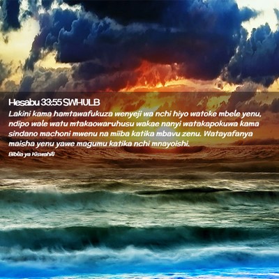 Picture 02 - Hesabu 33:55 SWHULB - Lakini kama hamtawafukuza wenyeji wa nchi hiyo - Bible Verse Picture