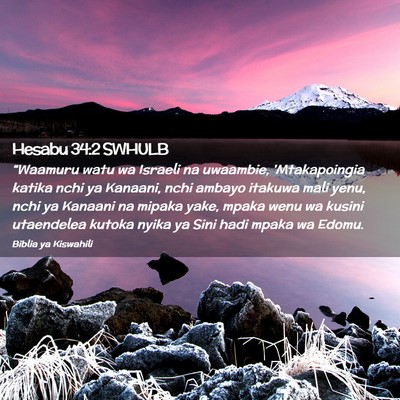 Picture 02 - Hesabu 34:2 SWHULB - “Waamuru watu wa Israeli na uwaambie, - Bible Verse Picture