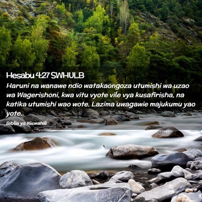 Picture 02 - Hesabu 4:27 SWHULB - Haruni na wanawe ndio watakaongoza utumishi wa - Bible Verse Picture