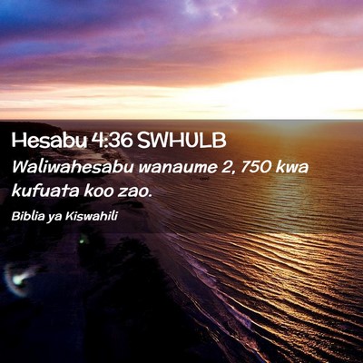 Picture 02 - Hesabu 4:36 SWHULB - Waliwahesabu wanaume 2, 750 kwa kufuata koo - Bible Verse Picture