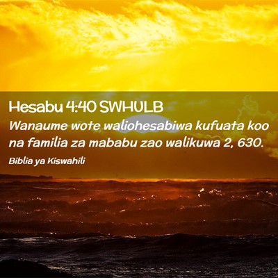 Picture 02 - Hesabu 4:40 SWHULB - Wanaume wote waliohesabiwa kufuata koo na familia - Bible Verse Picture