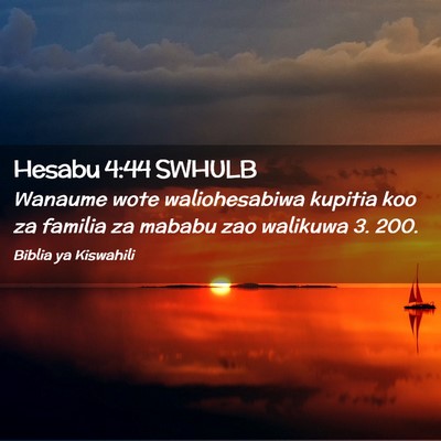 Picture 02 - Hesabu 4:44 SWHULB - Wanaume wote waliohesabiwa kupitia koo za familia - Bible Verse Picture